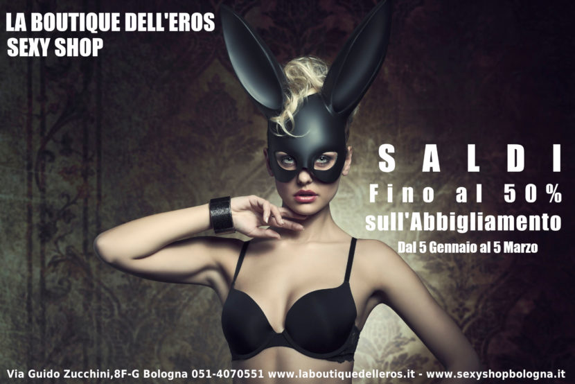 Saldi Inverno 2018 La Boutique dell'Eros Sexy Shop