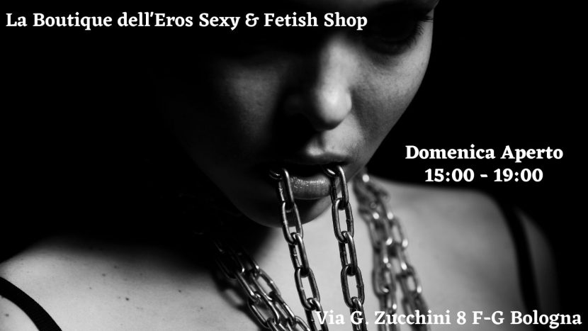 Domenica-Aperto-Boutique-Eros-Sexy-Fetish-Shop-Bologna
